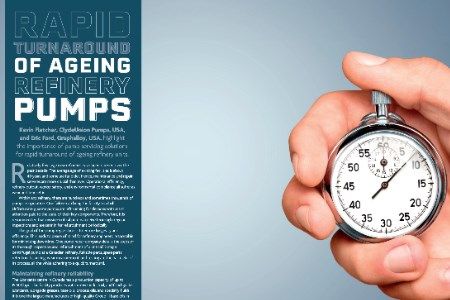 Rapid turnaround of ageing refinery pumps