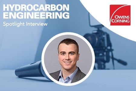 Hydrocarbon Engineering Spotlight with Owens Corning